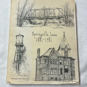 Springville, Iowa 1881-1981